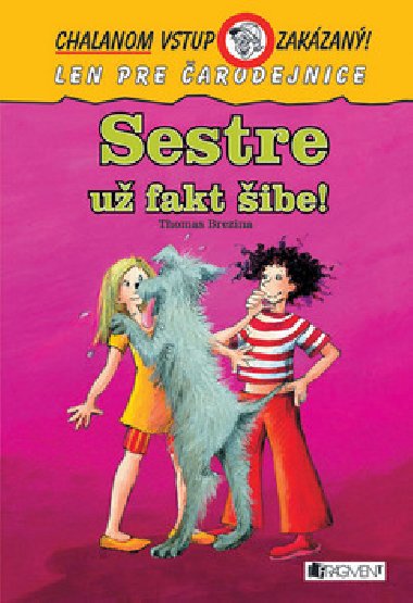 Sestre u fakt ibe! - Thomas Brezina; Betina Gotzen-Beekov