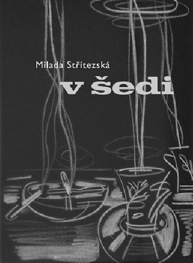 V edi - Milada Sttezsk
