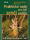 Praktick rady pro lov srn zve - Gert G. von Harling; Birte Keil