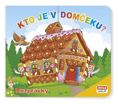 Kto je v domeku? Rozprvky - 