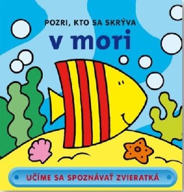 Pozri, kto sa skrva v mori - 