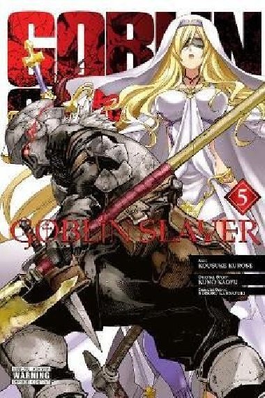 Goblin Slayer, Vol. 5 (manga) - Kagyu Kumo