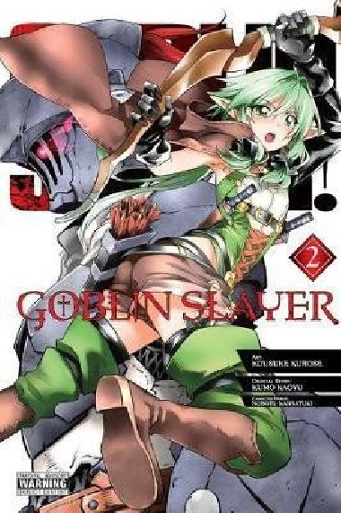 Goblin Slayer, Vol. 2 (manga) - Kagyu Kumo