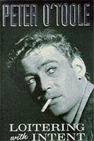 Loitering with Intent: The Child: Volume 1 - O`Toole Peter