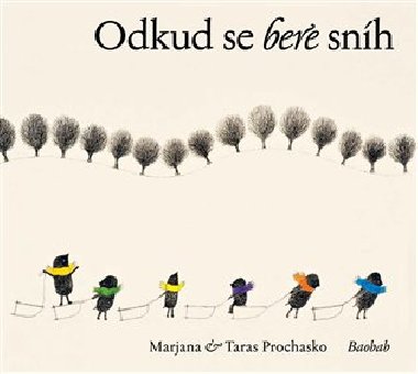 Odkud se bere snh - Taras Prochasko