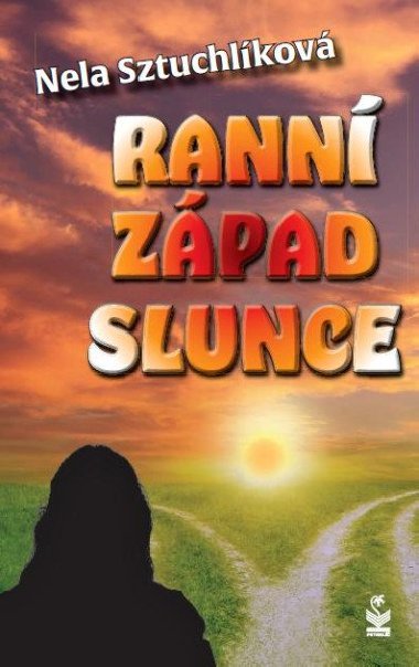 Rann zpad slunce - Nela Sztuchlkov