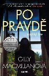 Po pravd - Gilly Macmillanov