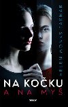 Na kočku a na myš - Monks Takhar Helen