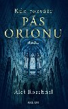Kdo rozve ps Orionu - Ale Rozehnal