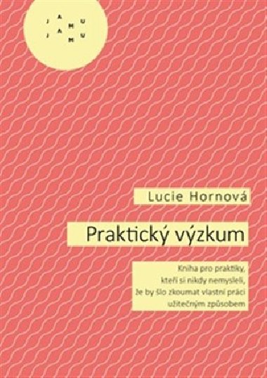 Praktick vzkum - Lucie Hornov