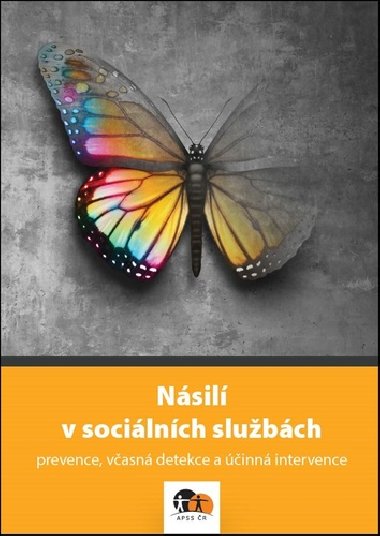 Násilí v sociálních službách - Kolektiv autorů