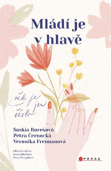 Mld je v hlav - Vk je jen slo - Petra ernock, Saskia Bureov, Veronika Freimanov