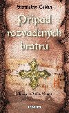 Ppad rozvadnch bratr - Stanislav eka
