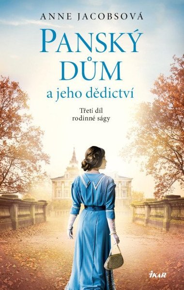 Pansk dm a jeho ddictv - Jacobsov Anne