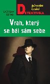 Vrah, kter se bl sm sebe - Ladislav Beran