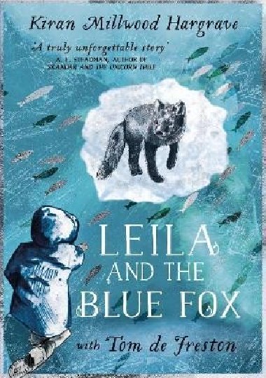 Leila and the Blue Fox - Millwood Hargrave Kiran