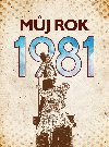 Mj rok 1981 - Kateina Komrkov