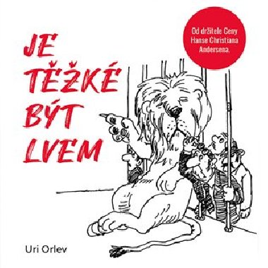 Je tk bt lvem - Uri Orlev