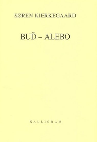 Bu - alebo - Soren Kierkegaard