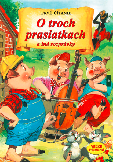 O troch prasiatkach a in rozprvky - 