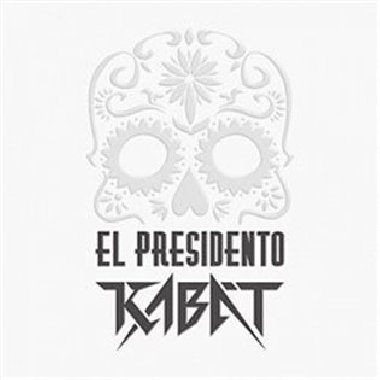 El Presidento - Kabt