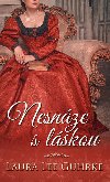 Nesnze s lskou - Laura Lee Guhrke