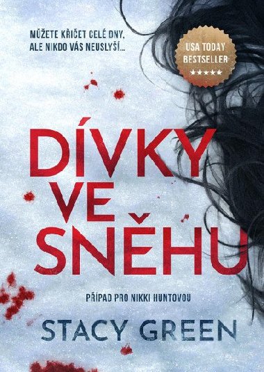 Dvky ve snhu - Stacy Green