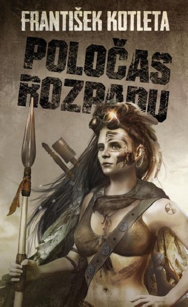 Poloas rozpadu - Frantiek Kotleta