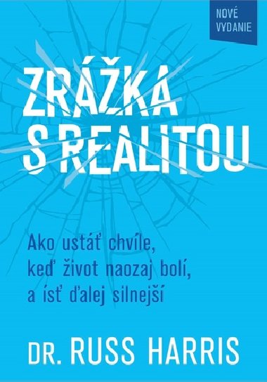 Zrka s realitou - Russ Harris