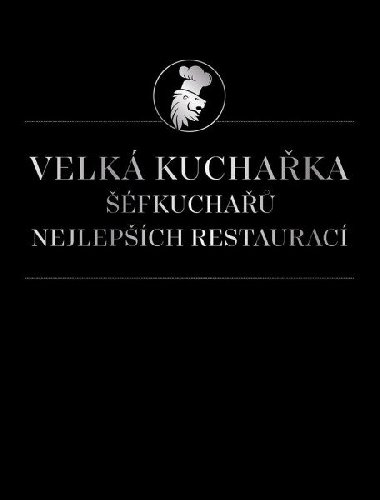 Velk kuchaka fkucha nejlepch restaurac - Vclav Budinsk