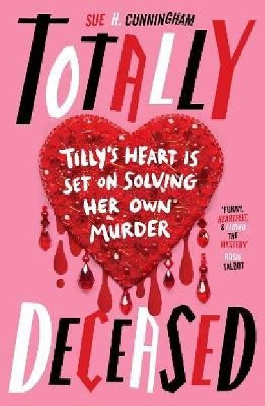 Totally Deceased - Cunningham Sue H.