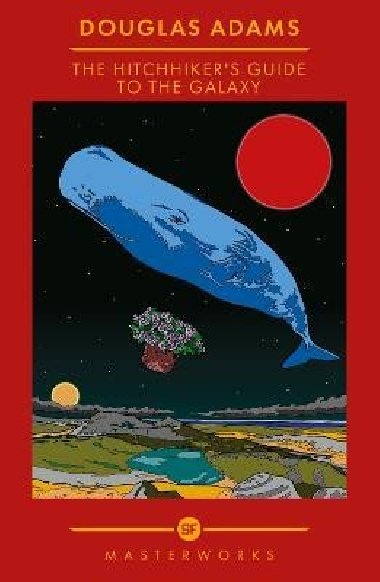 The Hitchhikers Guide To The Galaxy - Adams Douglas
