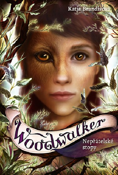 Woodwalker Neptelsk stopy - Katja Brandisov