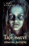 Tajemstv ztracen holiky - Simona Neasov