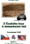Z eskho lesa k demarkan linii - Bohuslav Balcar