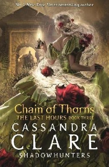 The Last Hours: Chain of Thorns - Clareov Cassandra