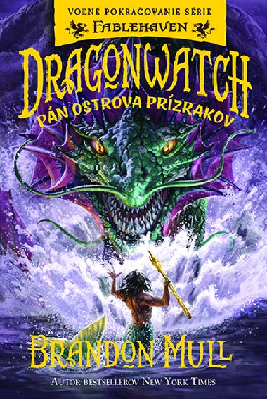 Dragonwatch Pn ostrova przrakov - Brandon Mull