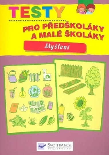 Testy pro pedkolky a mal kolky mylen - 
