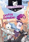 Zvec agenti Chyte zlodje! - Riina Kaarla; Sami Kaarla