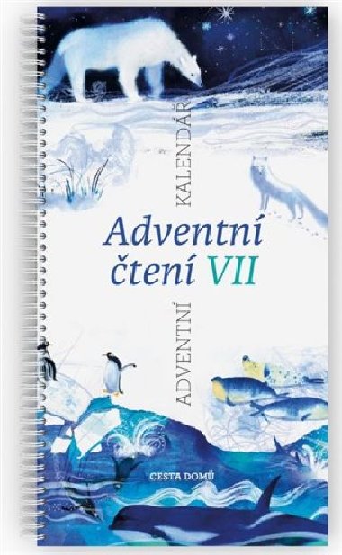 Adventní čtení VII - Adventní kalendář - Cesta domů