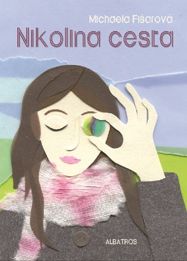 Nikolina cesta - Michaela Fiarov