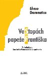 Ve stopch papee Frantika - Alvaro Grammatica