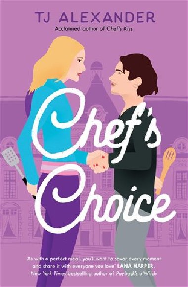 Chef's Choice - TJ Alexander