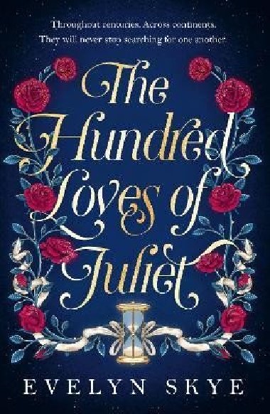 The Hundred Loves of Juliet - Evelyn Skye