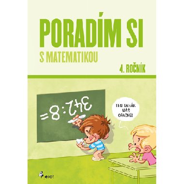 Poradm si s matematikou 4. ronk - Petr ulc