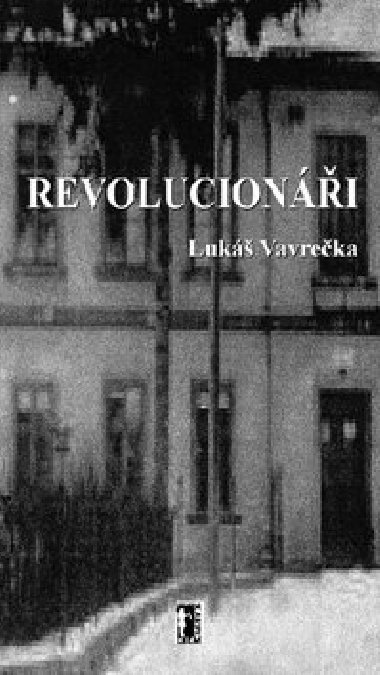 Revolucioni - Luk Vavreka
