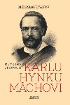 Dvrn zprva o Karlu Hynku Mchovi - Ivanov Miroslav