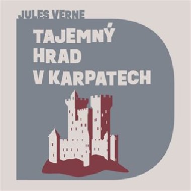 Tajemn hrad v Karpatech - Jules Verne
