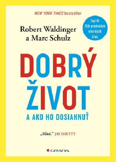 Dobr ivot - Robert Waldinger; Marc Schulz