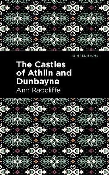 The Castles of Athlin and Dunbayne - Radcliffe Ann